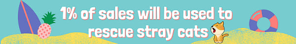 1% of sales will be used to rescue stray cats